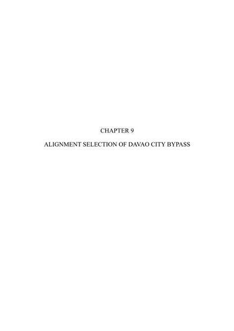 CHAPTER 9 ALIGNMENT SELECTION OF DAVAO CITY BYPASS .
